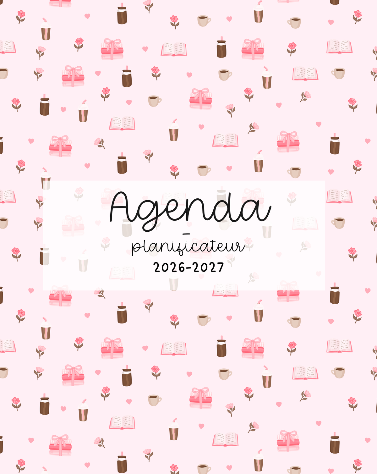 Agenda planificateur | Daté | 2026-2027 | Livres, cafés et roses