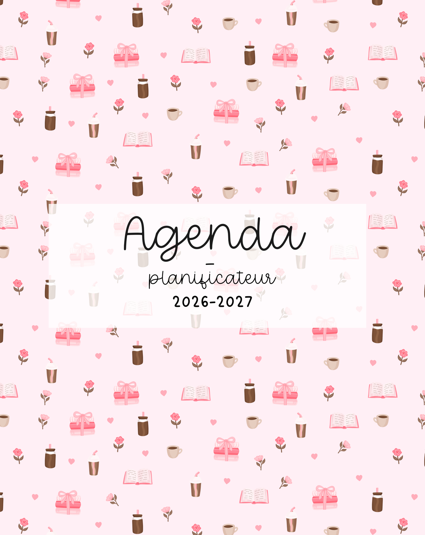 Agenda planificateur | Daté | 2026-2027 | Livres, cafés et roses