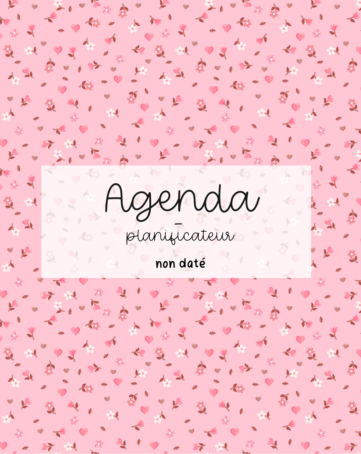 PRÉCOMMANDE - Agenda planificateur | Non-daté | Minis fleurs roses et brunes