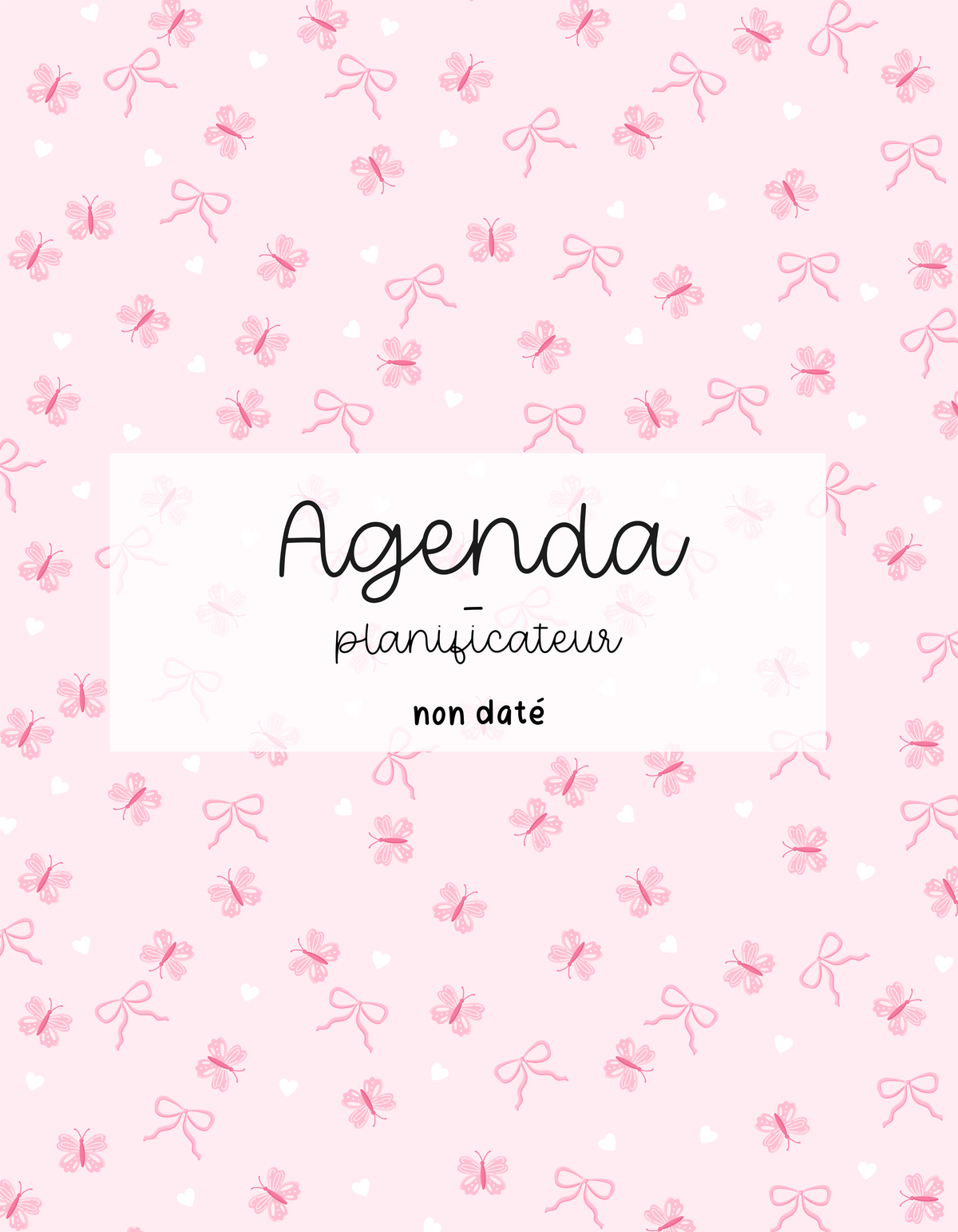 Agenda planificateur | Non-daté | Papillons, boucles et cœurs