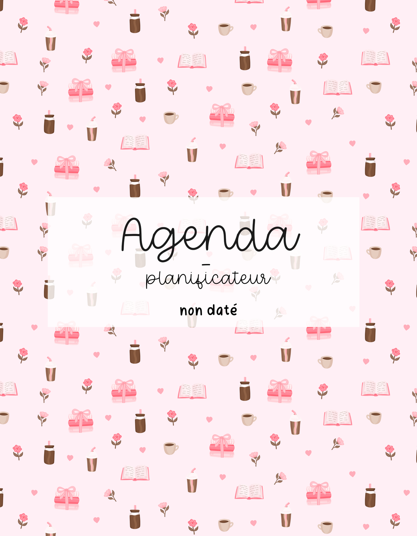 Agenda planificateur | Non-daté | Livres, cafés et roses
